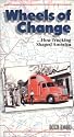Wheels of Change: How Trucking Shaped America [VHS]