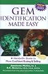 Gem Identification Made Easy, Third Edition: A Hands-On Guide to More Confident Buying & Selling