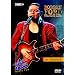 Robben Ford & The Blue Line - In Concert: Ohne Filter