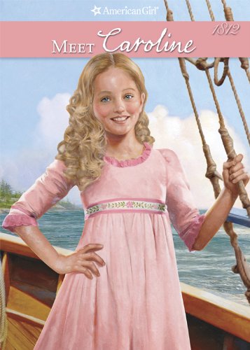 Meet Caroline (American Girls Collection)