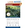 Frommer's Britain's Best-Loved Driving Tours, 6th Edition (Frommer's S.)