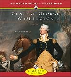 General George Washington: A Military Life