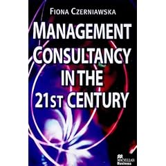 Management Consultancy in the Twenty First Century