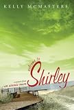 Welcome to Shirley: A Memoir from an Atomic Town