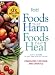 Foods That Harm, Foods That Heal