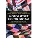 Motorsport Going Global: The Challenges Facing the World's Motorsport Industry