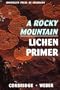 A Rocky Mountain Lichen Primer