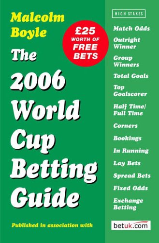 The World Cup Betting Guide 2006