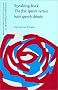 Speaking Back: The Free Speech Versus Hate Speech Debate (Discourse Approaches to Politics, Society, and Culture, V. 1)