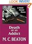 Death of an Addict (Hamish Macbeth Mysteries, No. 15)