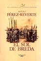 El Sol de Breda (Aventuras del Capitan Alatriste) (Spanish Edition)