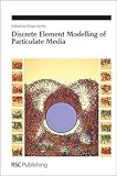 Discrete element modelling of particulate media