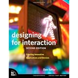 Designing for Interaction: Creating Innovative Applications and Devices (Voices That Matter)von "Dan Saffer"