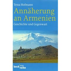 Ann�herung an Armenien: Geschichte und Gegenwart