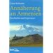 Ann�herung an Armenien: Geschichte und Gegenwart
