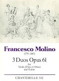 Molino: 3 Duos Op. 61 (Violin (Flute or Oboe) & Guitar) (Chanterelle)