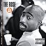 The Rose - Volume 2 - Music Inspired By 2pac's Poetry [Explicit]