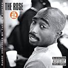 The Rose - Volume 2 - Music Inspired By 2pac's Poetry [Explicit]