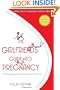 The Girlfriends' Guide to Pregnancy: Second Edition