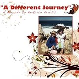 A Different Journey ~ Beatrice Brusic