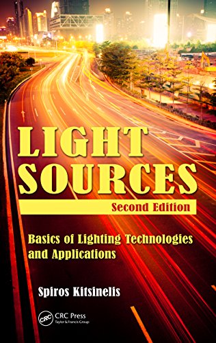 Light Sources, Second Edition: Basics of Lighting Technologies and Applications
