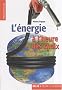 L'�nergie � l'heure des choix