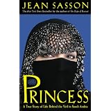 Princess: A True Story of Life Behind the Veil in Saudi Arabia