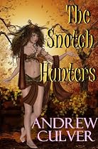 The Snotch Hunters-From Free Kindle Books Library Click to Download Free Kindle Book -> The Snotch Hunters