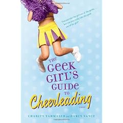 The Geek Girl's Guide to Cheerleading