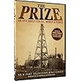 The Prize -  An Epic Quest for Oil; Money & Power
