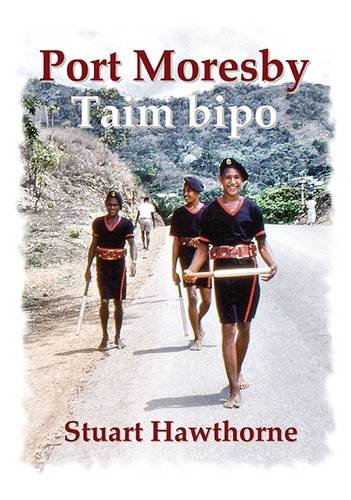 Port Moresby: Taim Bipo