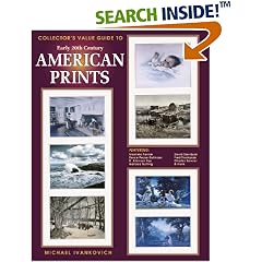 Collectors Value Guide to Early Twentieth Century American Prints