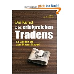 Die Kunst des erfolgreichen Tradens: So werden Sie zum Master Trader