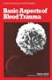 Basic Aspects of Blood Trauma