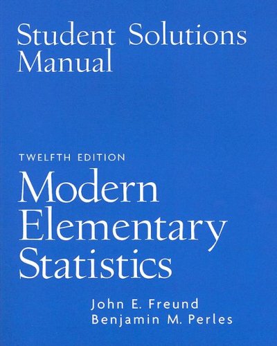 Student Solutions Manual for Modern Elementary Statistics 013187442X pdf
