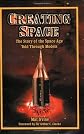 Creating Space: The Story of the Space Age Through Models (Apogee Books Space Series)