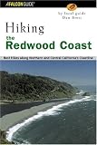 Search : Hiking the Redwood Coast: Best Hikes along Northern and Central California's Coastline (Regional Hiking Series)