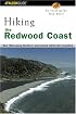 Hiking the Redwood Coast: Best Hikes along Northern and Central California's Coastline (Regional Hiking Series)