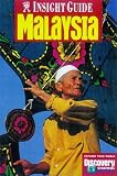 Malaysia Insight Guide (Insight Guides)