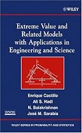 Extreme Value and Related Models with Applications in Engineering and Science