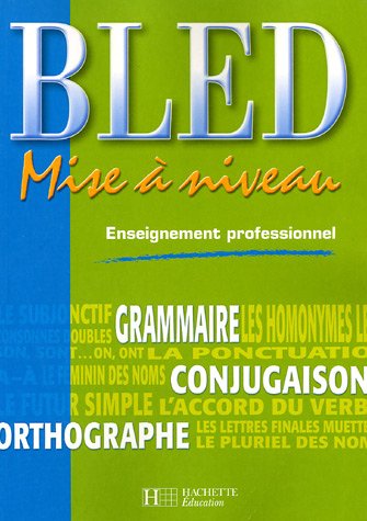 City Travel Guides Discounted  Livres : Bled : Mise à niveau enseignement professionnel