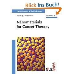 Nanotechnologies for the Life Sciences. 10 Volume Set: Nanomaterials for Cancer Therapy: 6