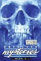 Unsolved Mysteries: Ghosts