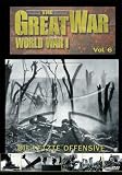 The Great War - World War I, Vol. 6: Die letzte Offensive