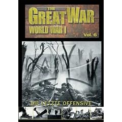 The Great War - World War I, Vol. 6: Die letzte Offensive