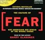 The Culture of Fear: Why Americans Are Afraid of the Wrong Things