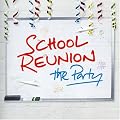 School Reunion - the Party
