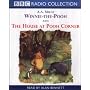 Winnie the Pooh: AND The House at Pooh Corner (BBC Radio Collection)