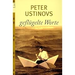 Peter Ustinovs gefl�gelte Worte