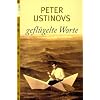 Peter Ustinovs gefl�gelte Worte